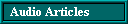 Audio Articles